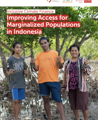 Inclusive Climate Finance : Improving Access for Marginalized Populations in Indonesia