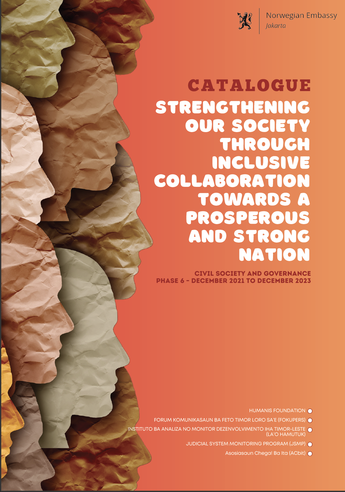 Catalogue: Strengthening Our Society Through Inclusive Collaboration Towards A Prosperous and Strong Nation