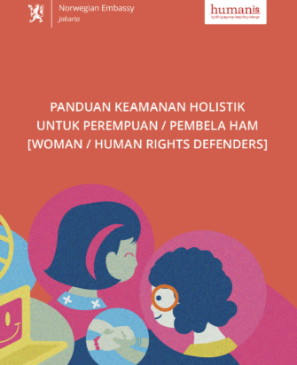 Buku Saku Panduan Keamanan Holistik untuk Perempuan / Pembela HAM [Woman / Human Rights Defenders]