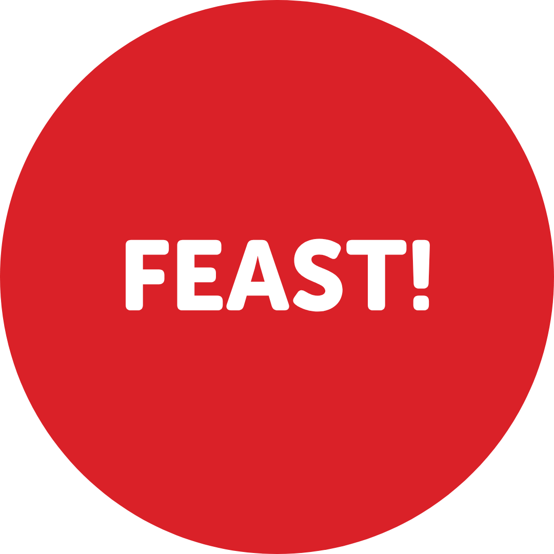 FEAST!