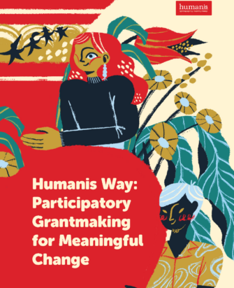 Humanis Way: Participatory Grantmaking for Meaningful Change